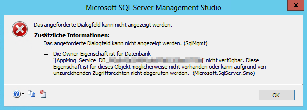 Diese Eigenschaft ist für dieses Objekt möglicherweise nicht vorhanden - SSMS - Microsoft SQL Server Management Studio - Fehler - Die Owner-Eigenschaft ist für Datenbank nicht verfügbar